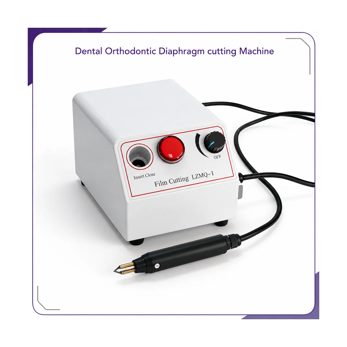 White benchtop film cutting machine with red button, adjustment dial, Insert Close dock and black hot-knife handpiece, shown in a promotional frame titled Dental Orthodontic Diaphragm cutting Machine